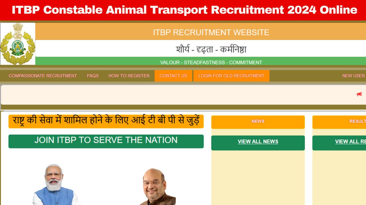 ITBP Constable Animal Transport Recruitment 2024 Online